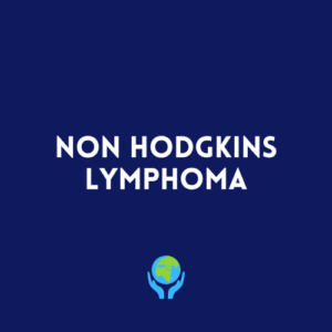 Non Hodgkin’s Lymphoma