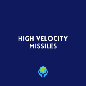 High Velocity Missiles