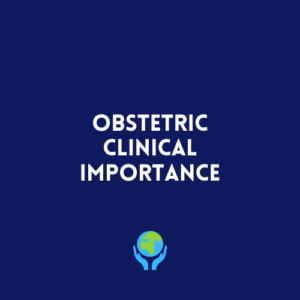 Obstetric Clinical Importance
